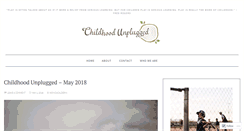 Desktop Screenshot of childhoodunplugged.com